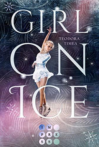 Girl on Ice: Winterliche Sports Romance