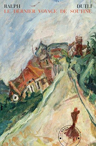 Le dernier voyage de Soutine