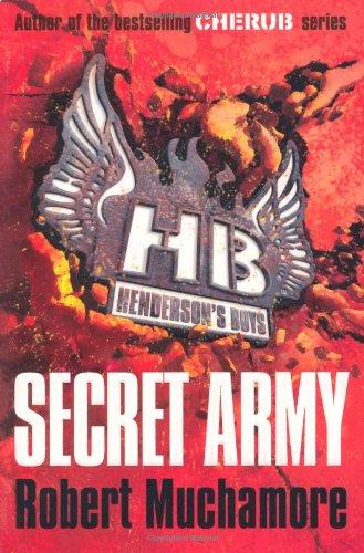 Henderson's Boys 03. Secret Army