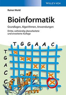 Bioinformatik: Grundlagen, Algorithmen, Anwendungen