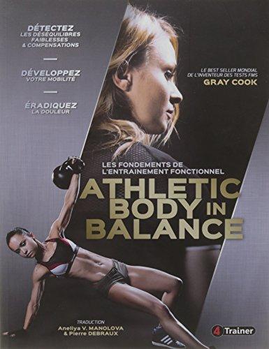 Athletic body in balance : les fondements de l'entraînement fonctionnel