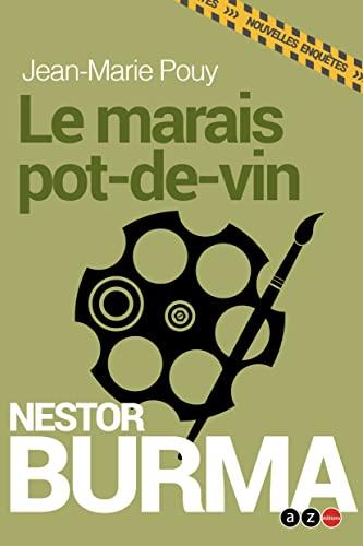 Les nouvelles enquêtes de Nestor Burma. Le marais pot-de-vin