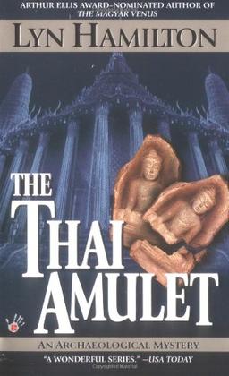 The Thai Amulet (An Archeological Mystery, Band 7)