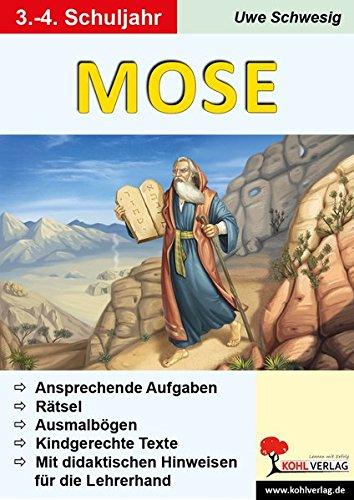 Mose: Eine Unterrichtseinheit für die Grundschule