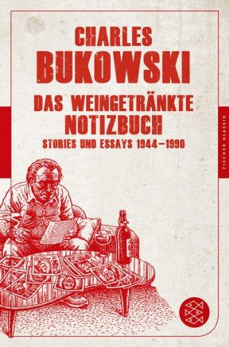 Das weingetränkte Notizbuch: Stories und Essays 1944-1990 (Fischer Klassik)