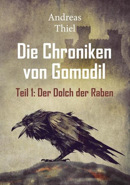 Der Dolch der Raben (Die Chroniken von Gomodil)