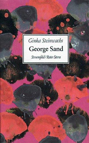 George Sand: Eine Frau in Bewegung, die Frau von Stand