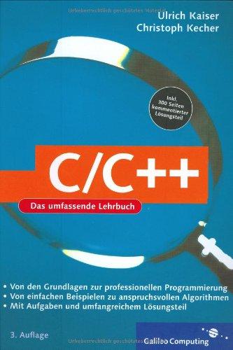 C/C++: Von den Grundlagen zur professionellen Programmierung (Galileo Computing)