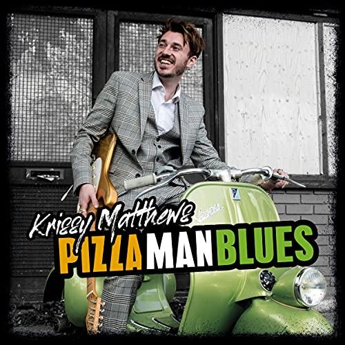 Pizza Man Blues