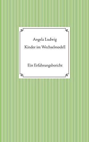 Kinder im Wechselmodell: Ein Erfahrungsbericht