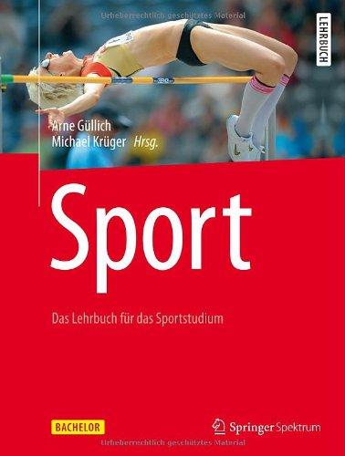 Sport: Das Lehrbuch für das Sportstudium (Bachelor)