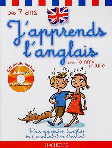 J'apprends l'anglais avec Tommy et Julie, dès 7 ans