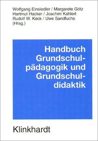 Handbuch Grundschulpädagogik und Grundschuldidaktik