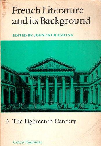 French Literature and Its Background: Eighteenth Century (Oxford Paperbacks)