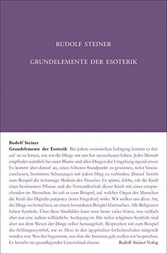 Grundelemente der Esoterik: Notizen von einem esoterischen Lehrgang in Form von einunddreissig Vorträgen, Berlin 1905 (Rudolf Steiner Gesamtausgabe)