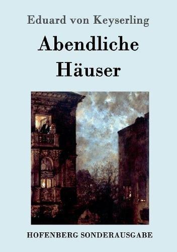 Abendliche Häuser