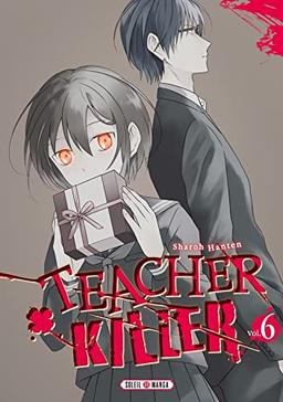 Teacher killer. Vol. 6