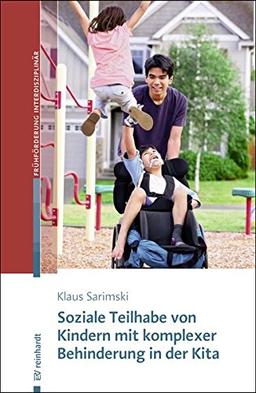 Soziale Teilhabe von Kindern mit komplexer Behinderung in der Kita (Beiträge zur Frühförderung interdisziplinär)