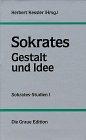 Sokrates-Studien, Bd.1, Sokrates, Gestalt und Idee