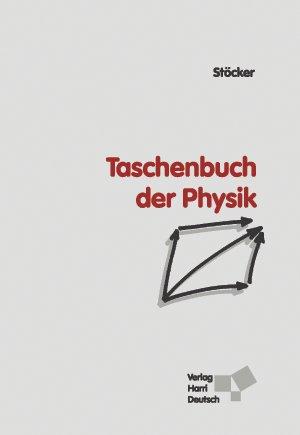 Taschenbuch der Physik. Formeln, Tabellen, Übersichten