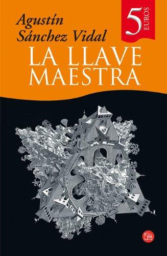 LA LLAVE MAESTRA   CV 07 (Narrativa Española)