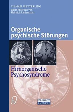 Organische psychische Störungen: Hirnorganische Psychosyndrome