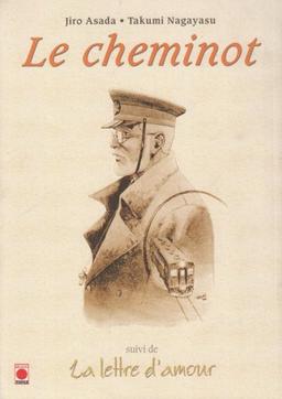 Le cheminot. La lettre d'amour