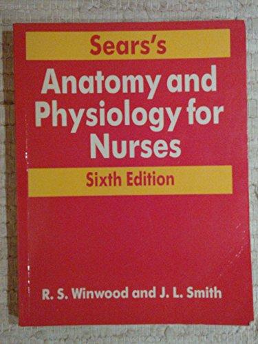 Anatomy and Physiology for Nurses and Students of Human Biology