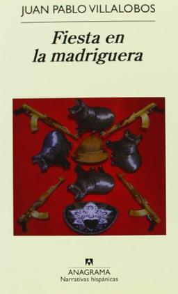 Fiesta en la madriguera (Narrativas hispánicas, Band 473)