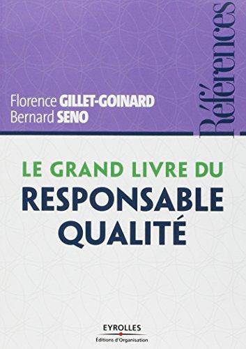 Le grand livre du responsable qualité