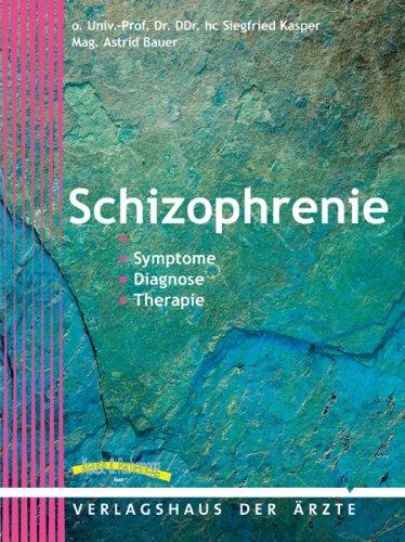 Schizophrenie: Symptome - Diagnose - Therapie