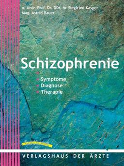 Schizophrenie: Symptome - Diagnose - Therapie