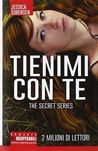 Tienimi con te. The Secret Trilogy