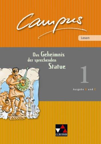 Campus B/C. Palette: Campus Palette: Lesen 01. Das Geheimnis der sprechenden Statue: Fakultatives Begleitmaterial zu den Campus-Ausgaben B und C