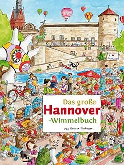 Das große HANNOVER-Wimmelbuch (Städte-Wimmelbücher)