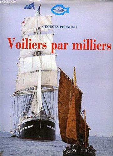 Voiliers par milliers