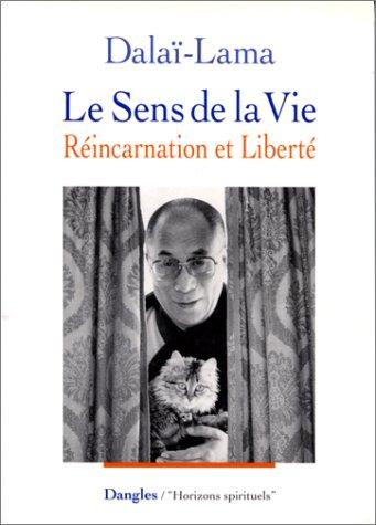 Le Sens de la vie : réincarnation et liberté