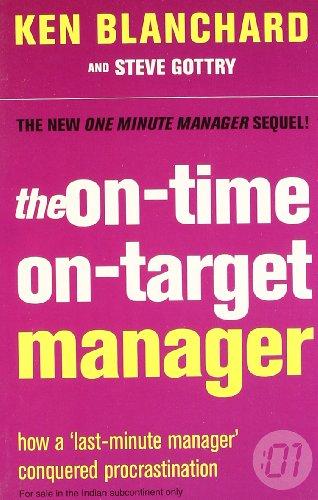 On-time, On-target Manager (The One Minute Manager)