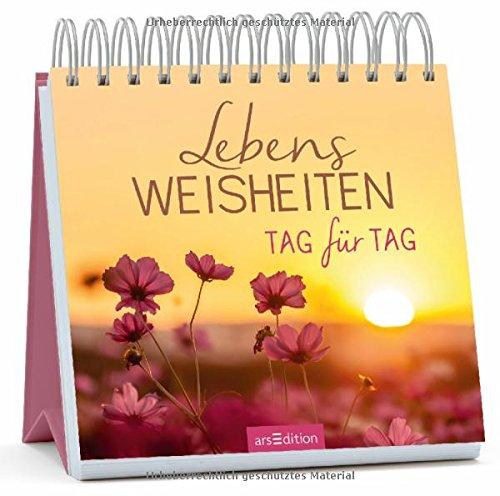 Lebensweisheiten Tag für Tag