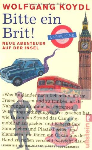 Bitte ein Brit!: Neue Abenteuer auf der Insel