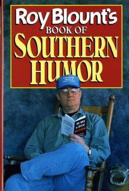 Roy Blount's Book of Southern Humor