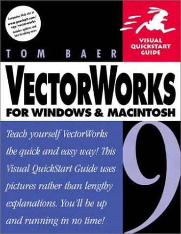 VectorWorks 8.5 for Windows and Macintosh (Visual QuickStart Guides)