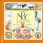 ABC und alles in der Welt: Sprecher: Hans Clarin und Kinder. Musik: Andreas Heidt. 1 CD: Mit ABC-Poster