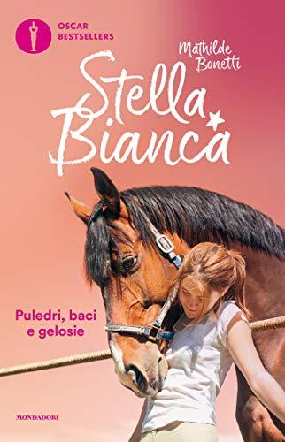 Stella Bianca: Puledri, baci e gelosie-Uno show da gran finale