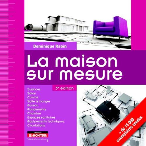 La maison sur mesure