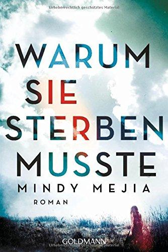 Warum sie sterben musste: Roman