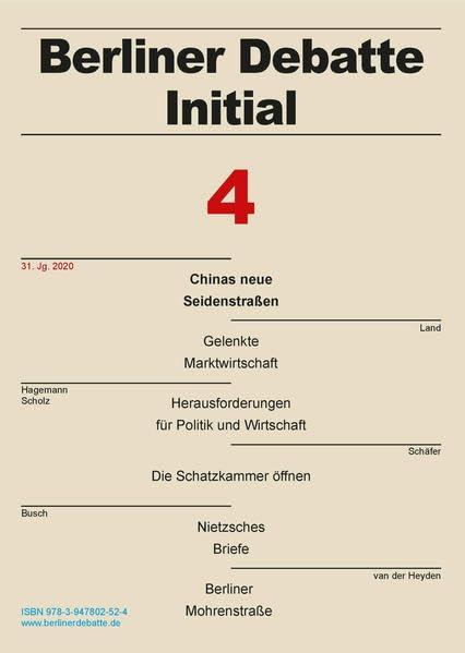 Chinas neue Seidenstraßen (Berliner Debatte Initial: Sozial- und geisteswissenschaftliches Journal)