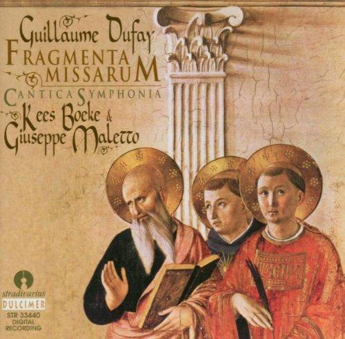 Dufay: Fragmenta Missarum