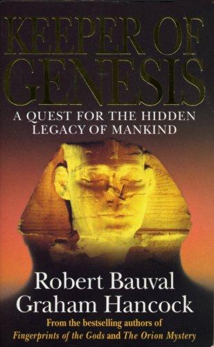 Keeper of Genesis: A Quest for the Hidden Legacy of Mankind