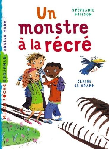 Un monstre à la récré